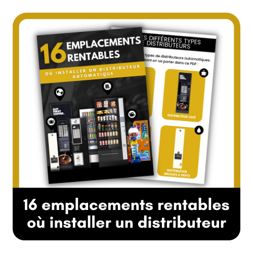 16 emplacements rentables où installer un distributeur